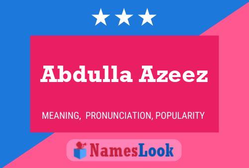 Abdulla Azeez Name Poster