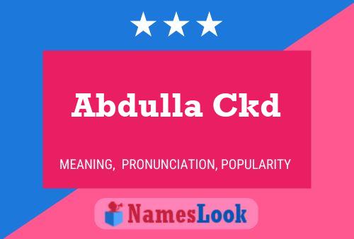 Abdulla Ckd Name Poster