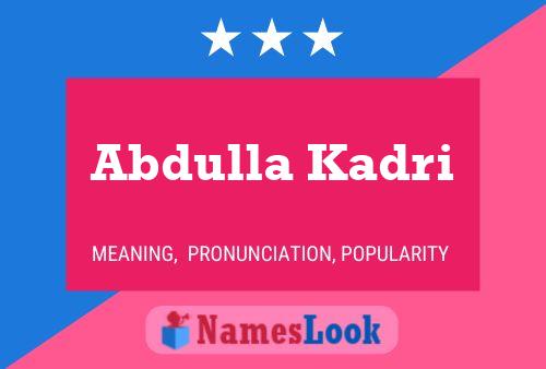 Abdulla Kadri Name Poster