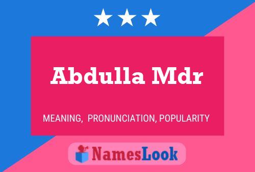 Abdulla Mdr Name Poster