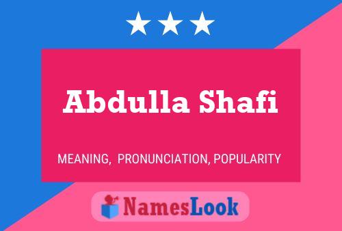 Abdulla Shafi Name Poster