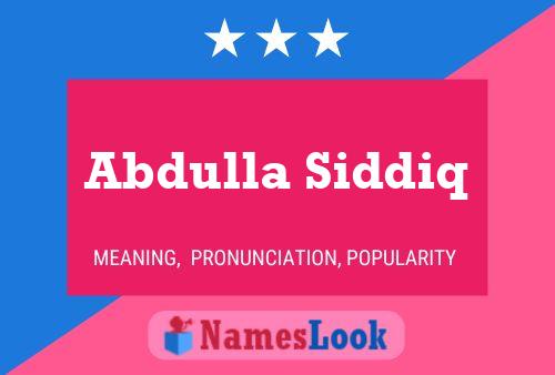 Abdulla Siddiq Name Poster