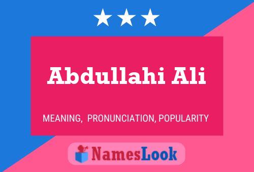 Abdullahi Ali Name Poster