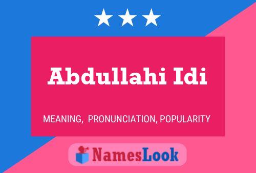 Abdullahi Idi Name Poster