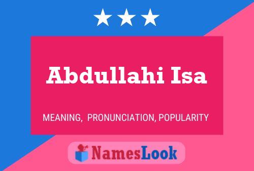 Abdullahi Isa Name Poster