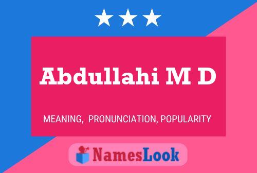 Abdullahi M D Name Poster