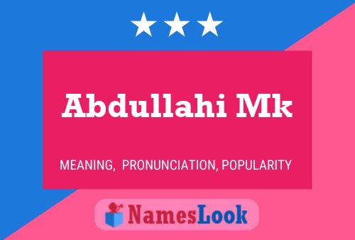 Abdullahi Mk Name Poster