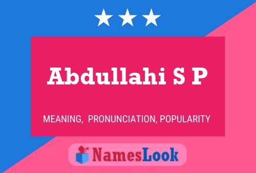 Abdullahi S P Name Poster