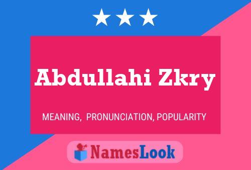 Abdullahi Zkry Name Poster