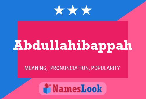 Abdullahibappah Name Poster