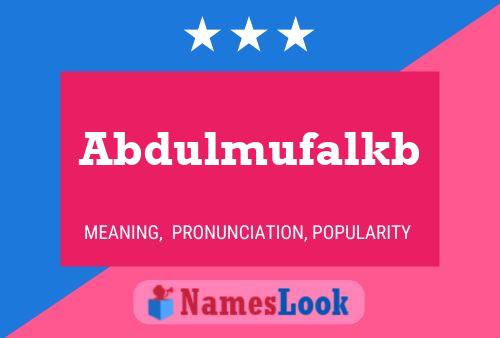 Abdulmufalkb Name Poster