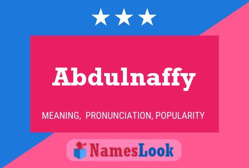 Abdulnaffy Name Poster