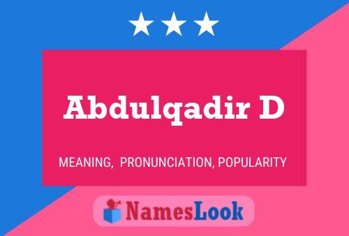 Abdulqadir D Name Poster