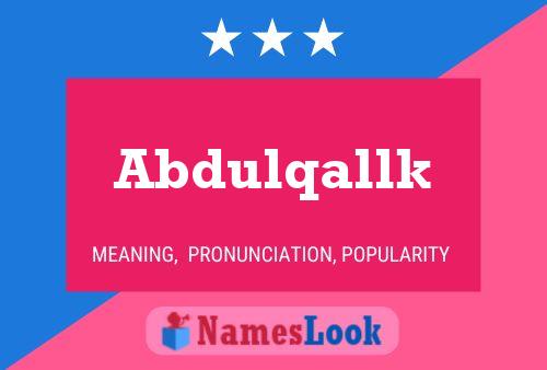 Abdulqallk Name Poster