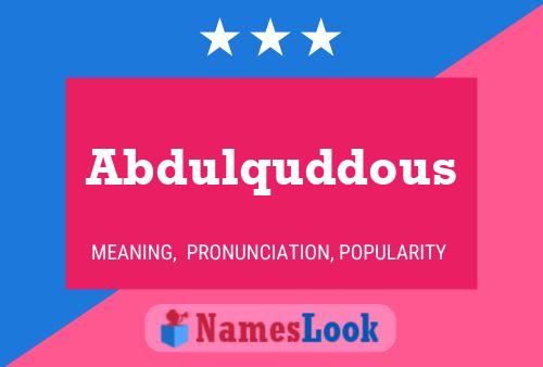 Abdulquddous Name Poster