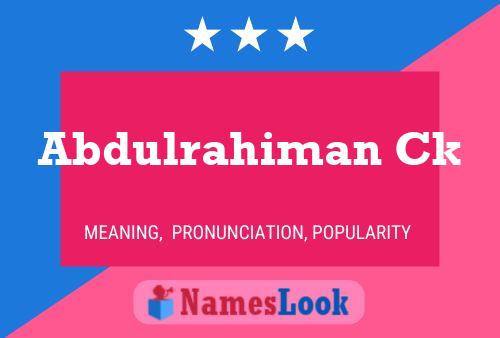 Abdulrahiman Ck Name Poster