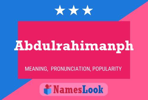 Abdulrahimanph Name Poster