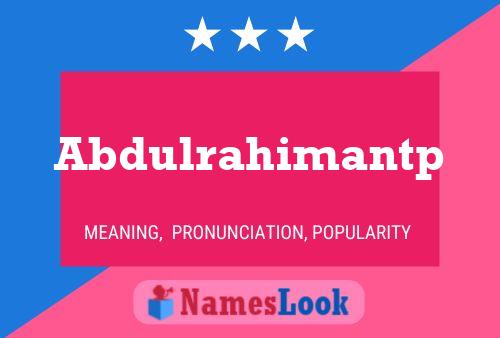 Abdulrahimantp Name Poster