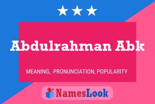 Abdulrahman Abk Name Poster