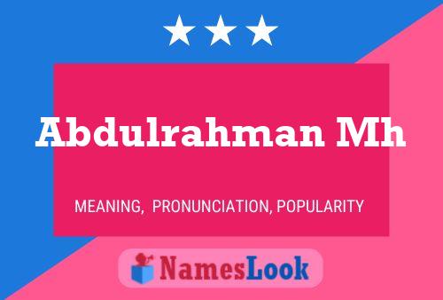 Abdulrahman Mh Name Poster