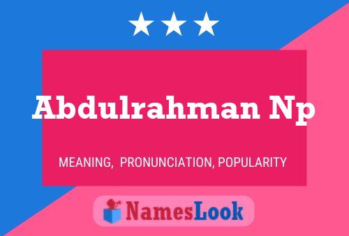 Abdulrahman Np Name Poster