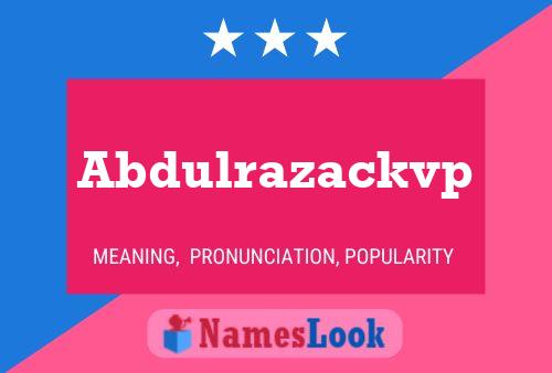 Abdulrazackvp Name Poster