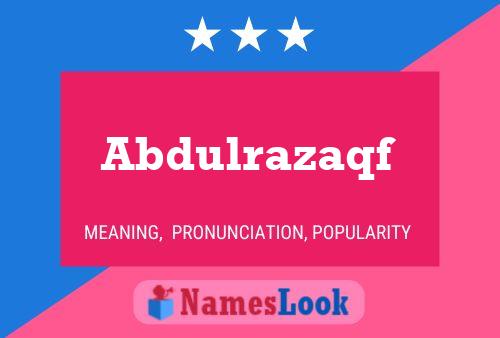 Abdulrazaqf Name Poster