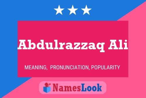 Abdulrazzaq Ali Name Poster