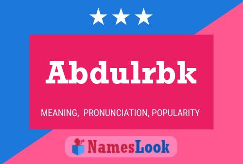 Abdulrbk Name Poster