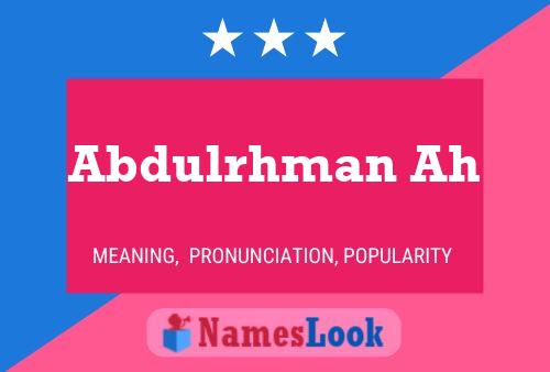 Abdulrhman Ah Name Poster