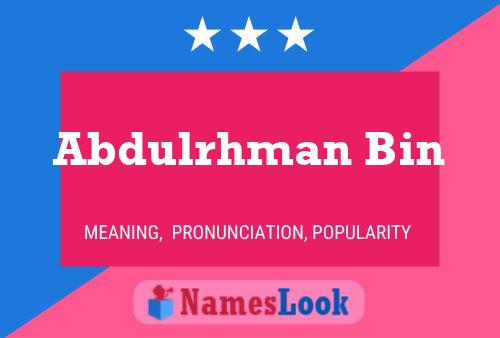 Abdulrhman Bin Name Poster