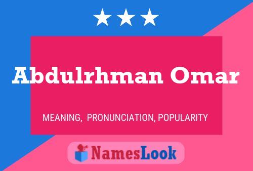 Abdulrhman Omar Name Poster