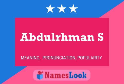 Abdulrhman S Name Poster