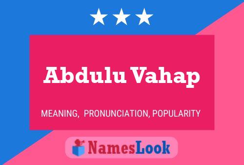 Abdulu Vahap Name Poster