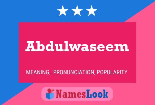 Abdulwaseem Name Poster