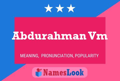 Abdurahman Vm Name Poster