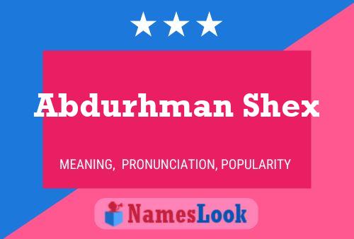 Abdurhman Shex Name Poster