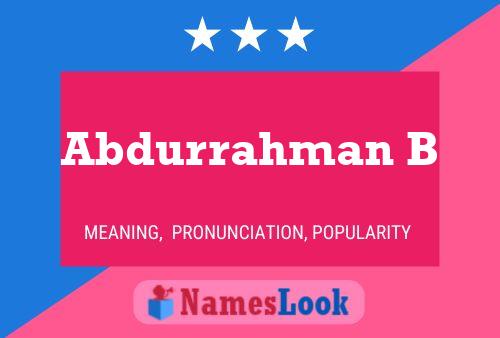 Abdurrahman B Name Poster