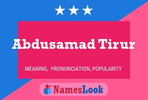 Abdusamad Tirur Name Poster