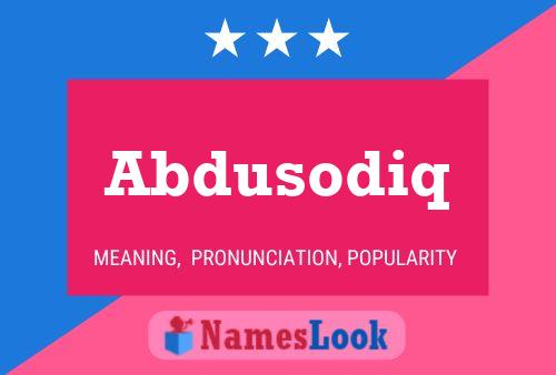 Abdusodiq Name Poster