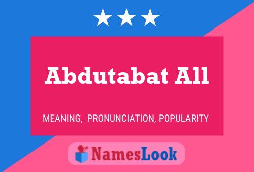 Abdutabat All Name Poster