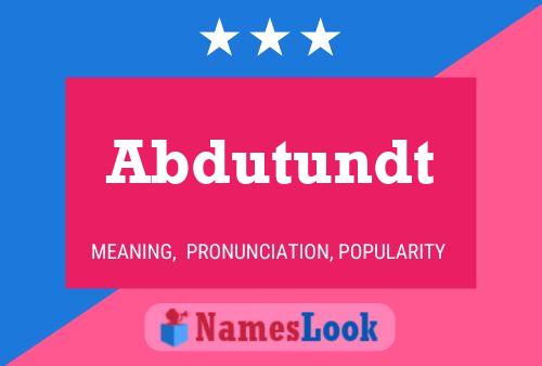 Abdutundt Name Poster