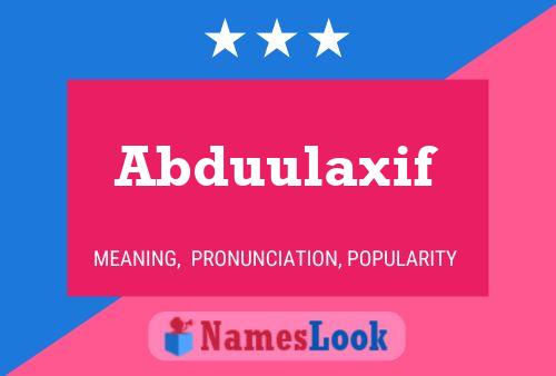 Abduulaxif Name Poster