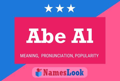 Abe Al Name Poster