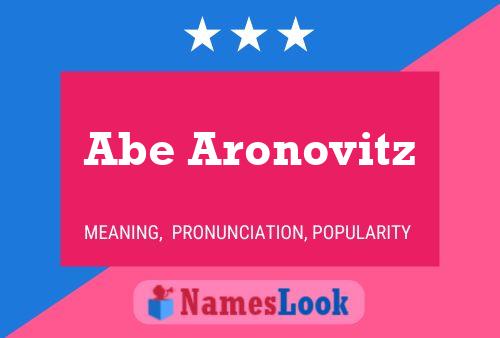 Abe Aronovitz Name Poster