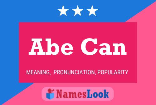 Abe Can Name Poster