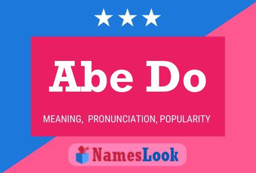 Abe Do Name Poster