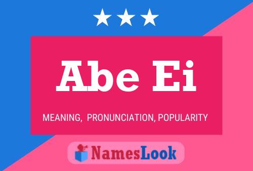 Abe Ei Name Poster