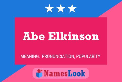 Abe Elkinson Name Poster