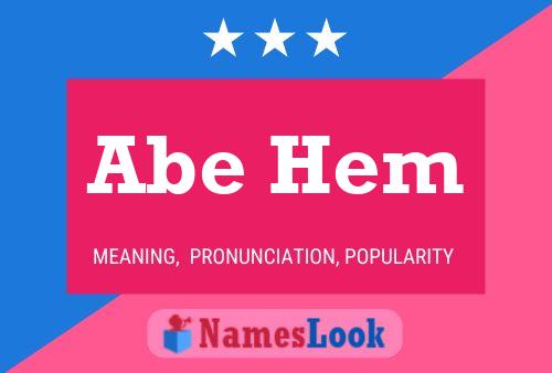 Abe Hem Name Poster